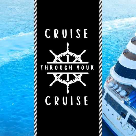 Cruise Through Your Cruise: Must Have Essentials for Smooth Sailing